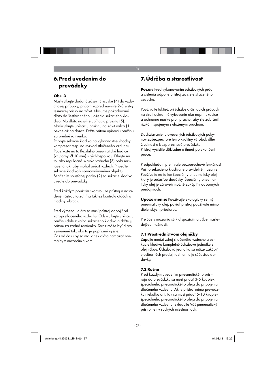 Pred uvedením do prevádzky, Údržba a starostlivosť | Parkside PDMH 4500 A2 User Manual | Page 57 / 90