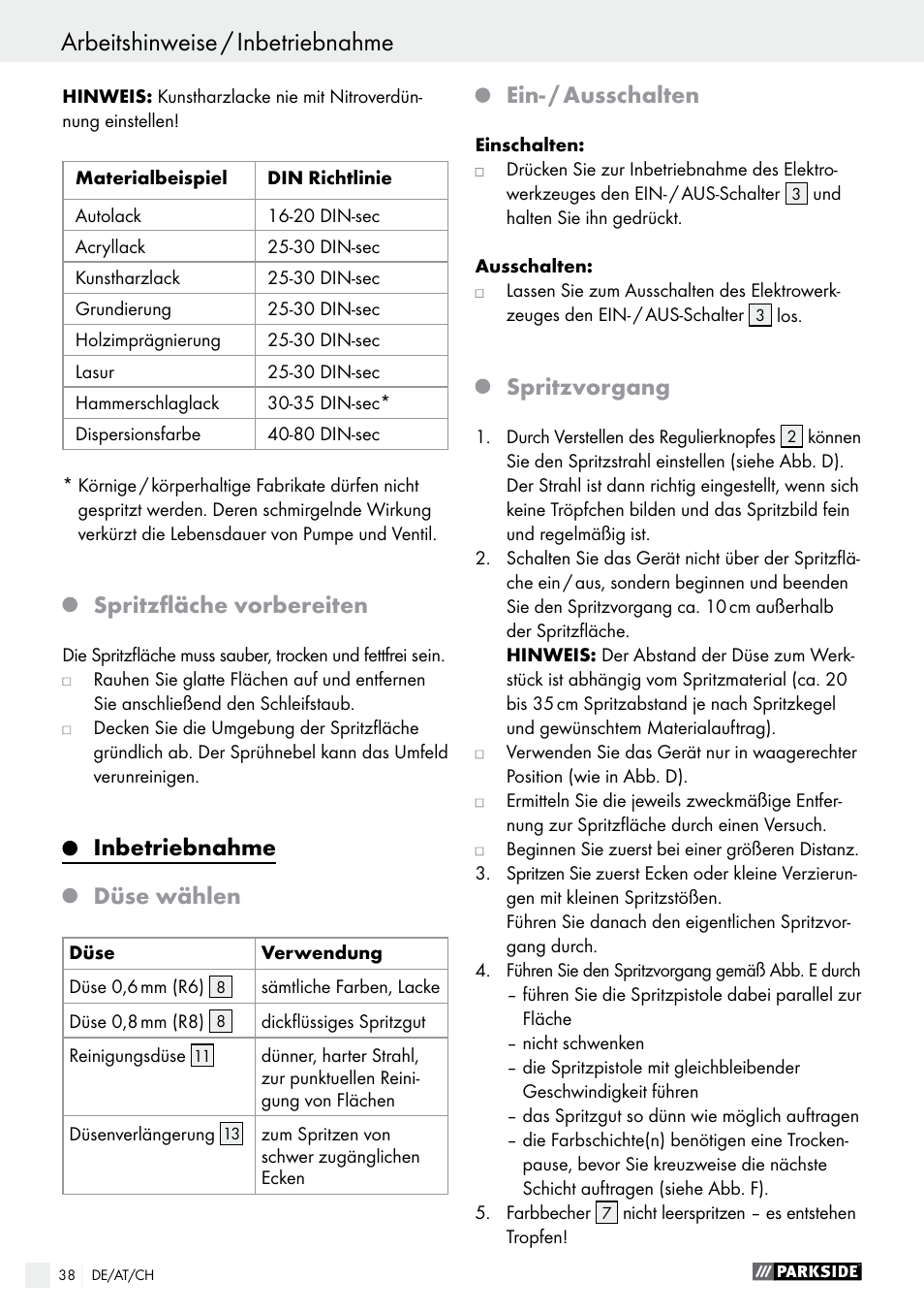 Spritzfläche vorbereiten, Inbetriebnahme düse wählen, Ein- / ausschalten | Spritzvorgang | Parkside PFS 100 B2 User Manual | Page 38 / 42