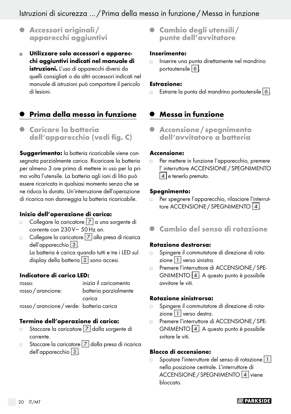 Accessori originali / apparecchi aggiuntivi, Prima della messa in funzione, Cambio degli utensili / punte dell’avvitatore | Messa in funzione, Cambio del senso di rotazione | Parkside PAS 7.2 A1 User Manual | Page 20 / 50
