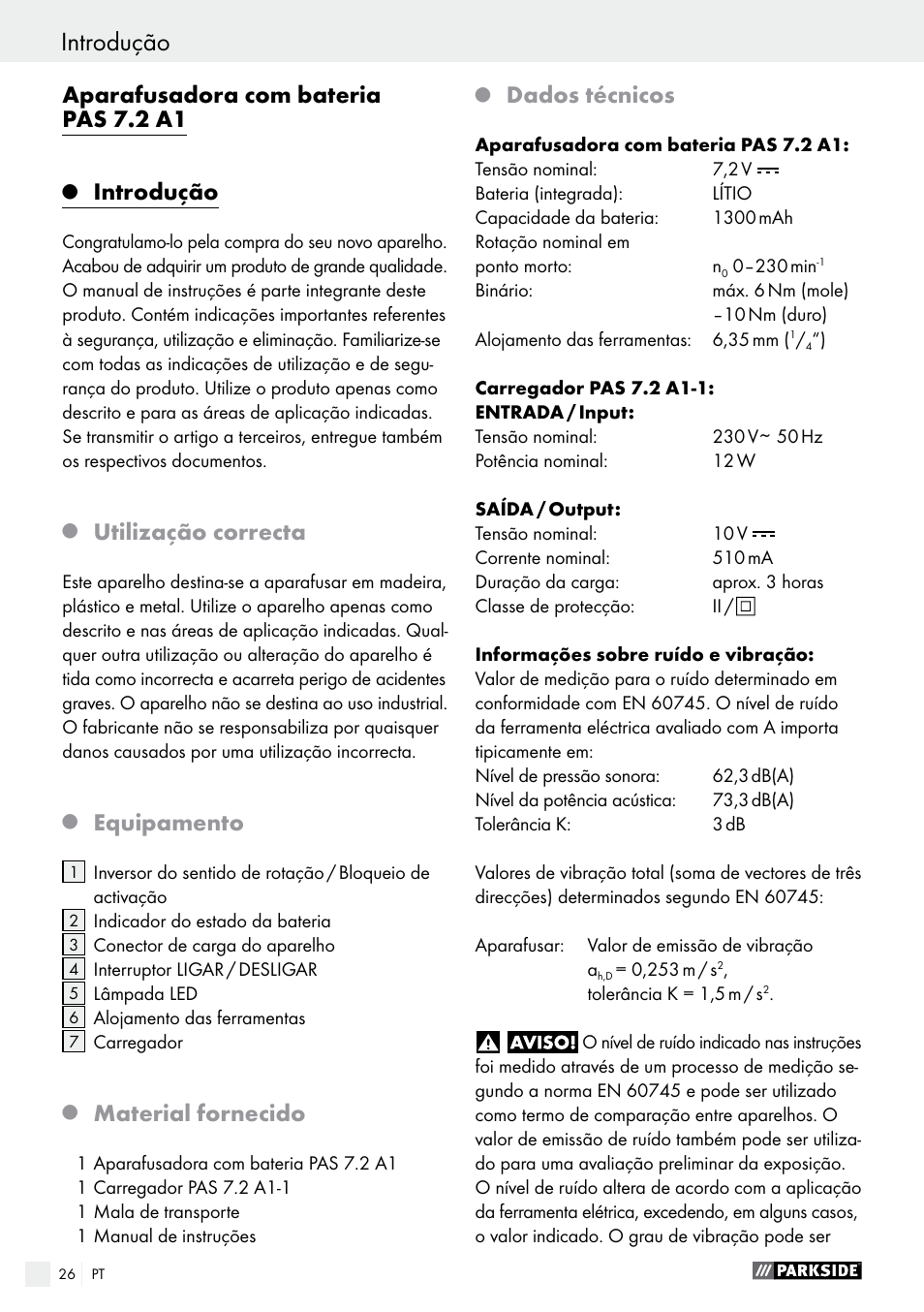 Introdução, Aparafusadora com bateria pas 7.2 a1, Utilização correcta | Equipamento, Material fornecido, Dados técnicos | Parkside PAS 7.2 A1 User Manual | Page 26 / 50