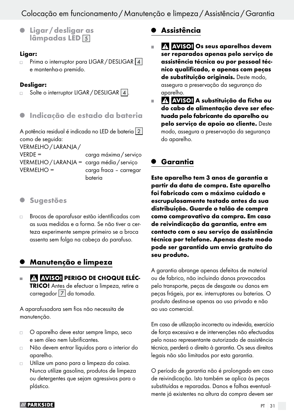 Ligar / desligar as lâmpadas led, Indicação de estado da bateria, Sugestões | Manutenção e limpeza, Assistência, Garantia | Parkside PAS 7.2 A1 User Manual | Page 31 / 50