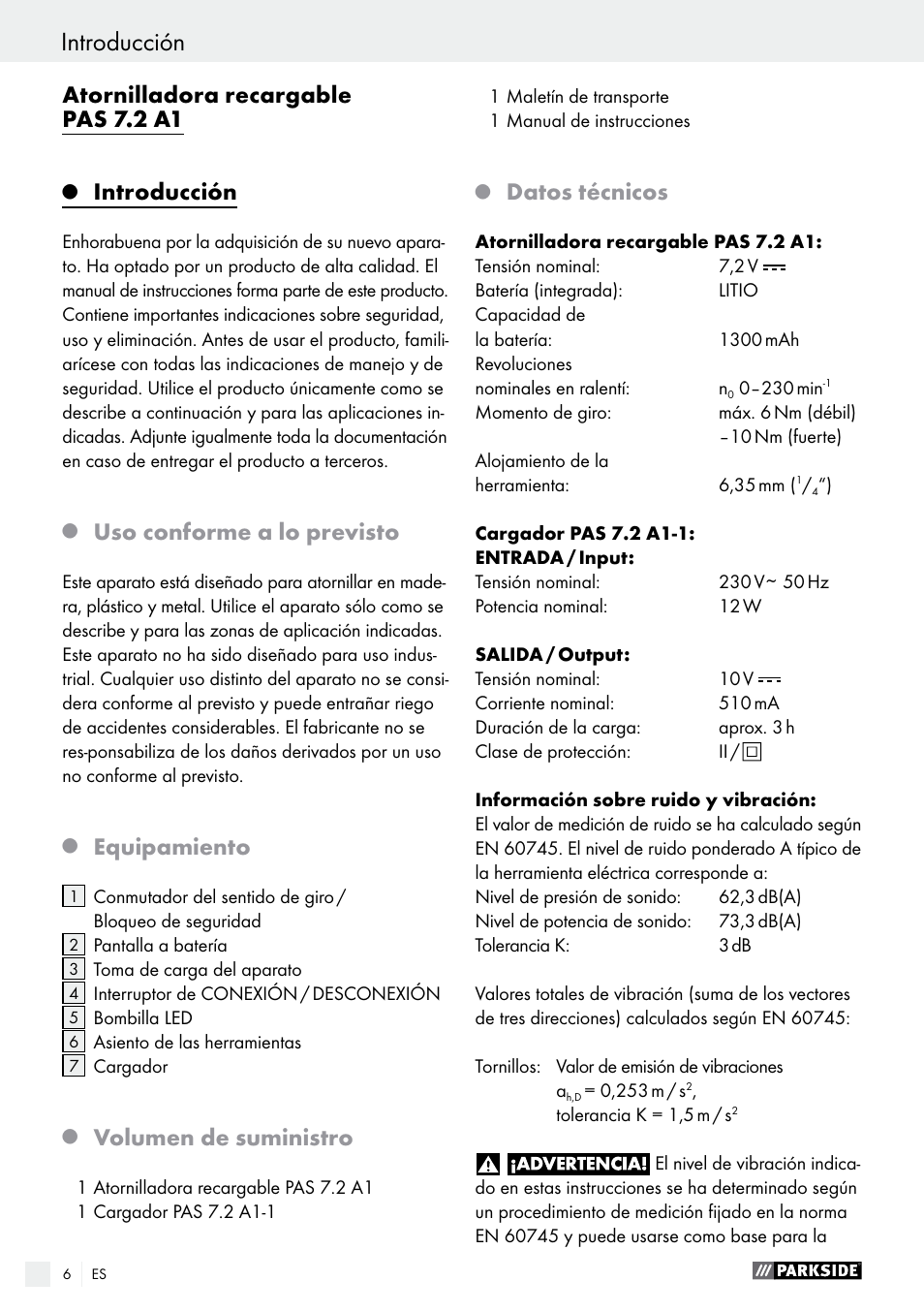 Atornilladora recargable pas 7.2 a1, Introducción, Uso conforme a lo previsto | Equipamiento, Volumen de suministro, Datos técnicos | Parkside PAS 7.2 A1 User Manual | Page 6 / 50