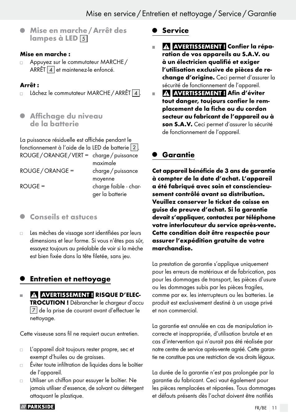 Mise en marche / arrêt des lampes à led, Affichage du niveau de la batterie, Conseils et astuces | Entretien et nettoyage, Service, Garantie | Parkside PAS 7.2 A1 User Manual | Page 11 / 41
