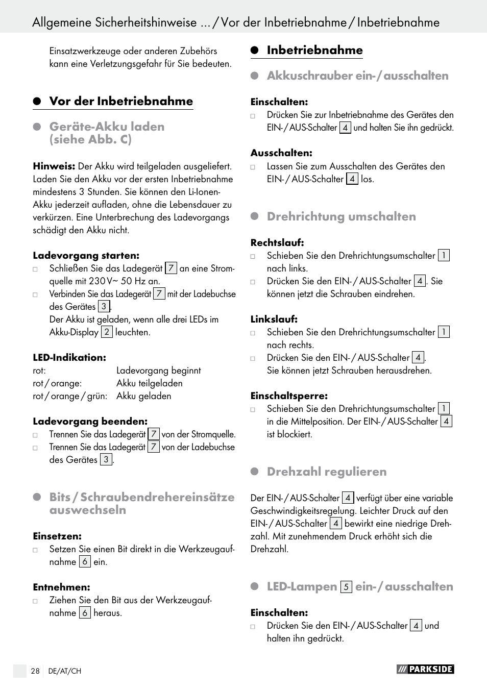 Vor der, Inbetriebnahme, Geräte-akku laden (siehe abb. c) | Bits / schraubendrehereinsätze auswechseln, Akkuschrauber ein- / ausschalten, Drehrichtung umschalten, Drehzahl regulieren, Led-lampen, Ein- / ausschalten | Parkside PAS 7.2 A1 User Manual | Page 28 / 41