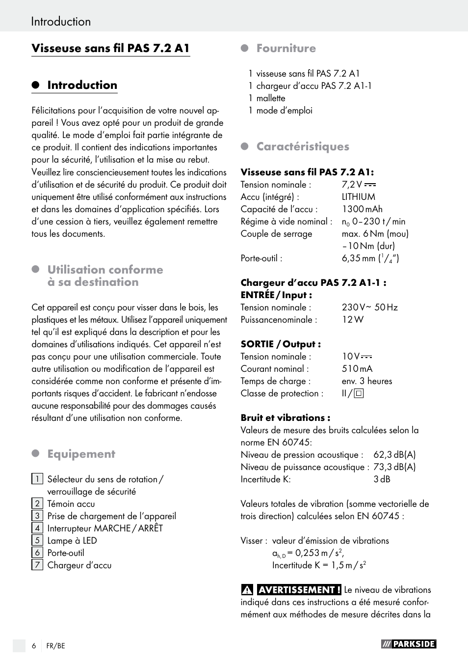 Visseuse sans fil pas 7.2 a1, Introduction, Utilisation conforme à sa destination | Equipement, Fourniture, Caractéristiques | Parkside PAS 7.2 A1 User Manual | Page 6 / 41