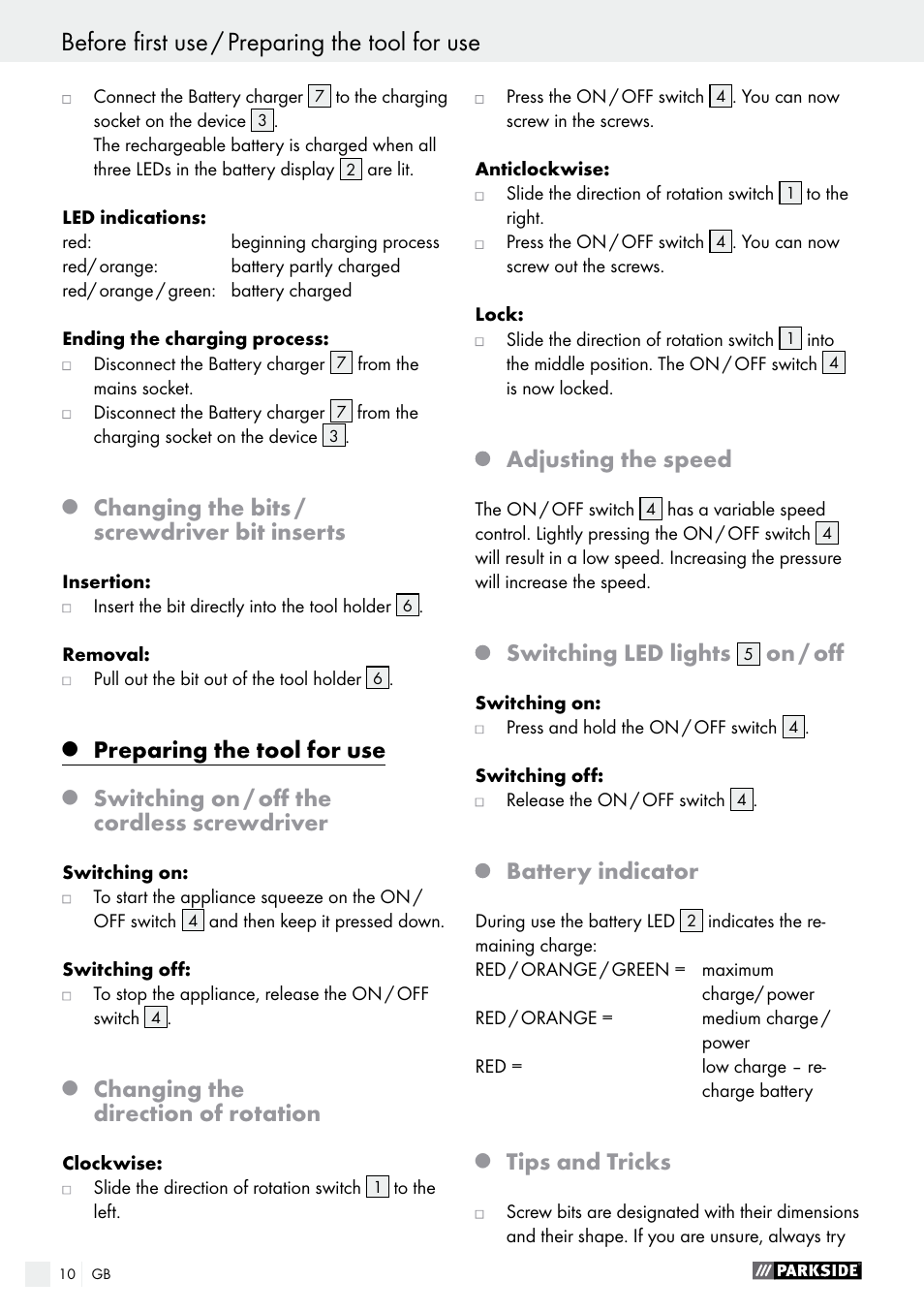 Changing the bits / screwdriver bit inserts, Preparing the tool for use, Switching on / off the cordless screwdriver | Changing the direction of rotation, Adjusting the speed, Switching led lights, On / off, Battery indicator, Tips and tricks | Parkside PAS 7.2 A1 User Manual | Page 10 / 58