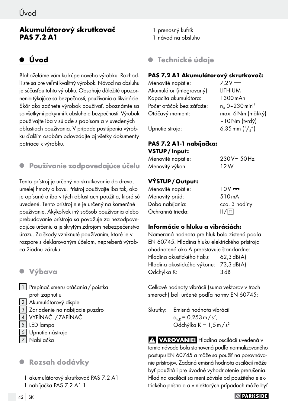 Akumulátorový skrutkovač pas 7.2 a1, Úvod, Používanie zodpovedajúce účelu | Výbava, Rozsah dodávky, Technické údaje | Parkside PAS 7.2 A1 User Manual | Page 42 / 58