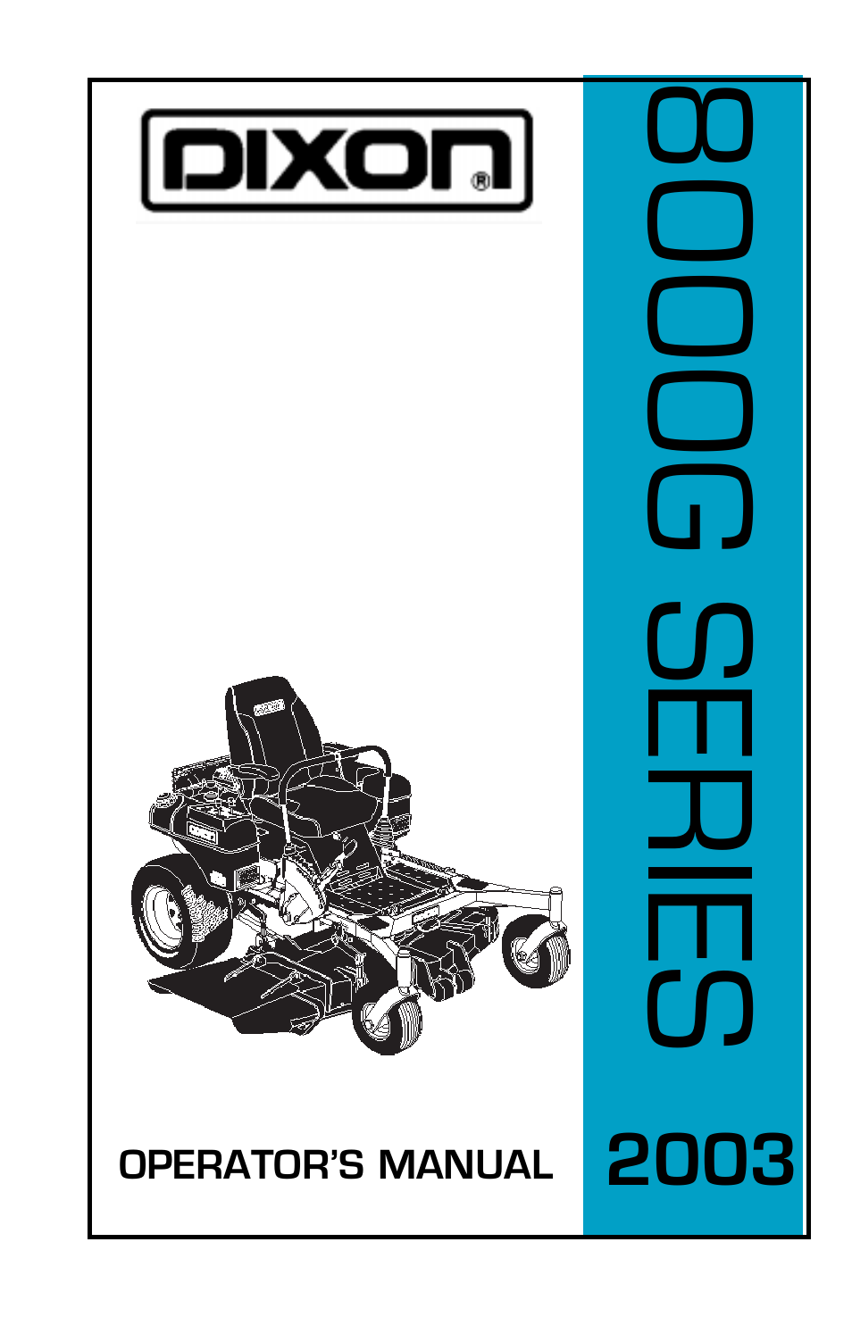 Dixon 8000G Series User Manual | 44 pages