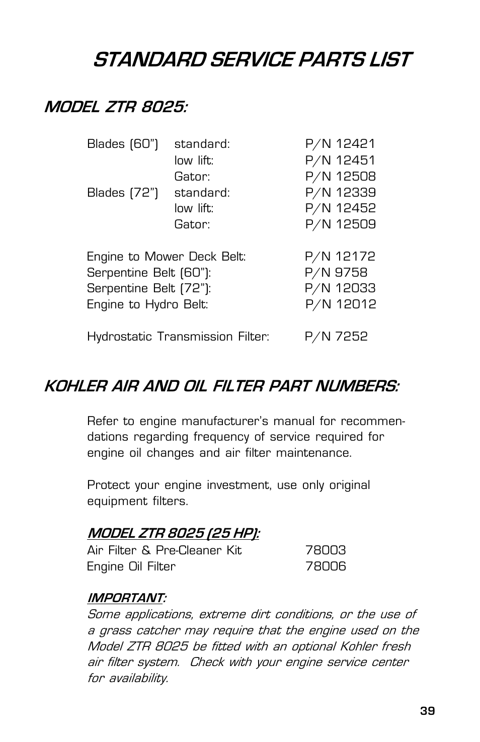 Standard service parts list, Model ztr 8025, Kohler air and oil filter part numbers | Dixon 8000G Series User Manual | Page 39 / 44