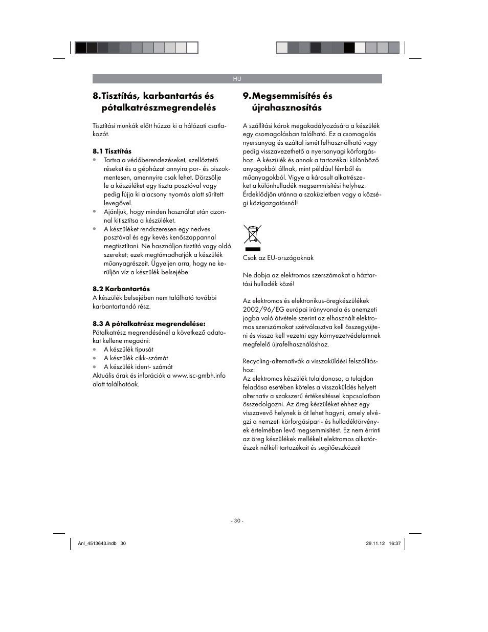 Tisztítás, karbantartás és pótalkatrészmegrendelés, Megsemmisítés és újrahasznosítás | Parkside PABSW 10.8 A1 User Manual | Page 30 / 110