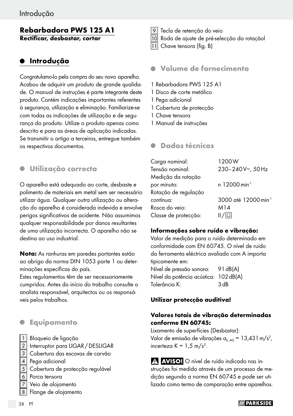 Rebarbadora pws 125 a1, Introdução, Utilização correcta | Equipamento, Volume de fornecimento, Dados técnicos | Parkside PWS 125 A1 User Manual | Page 38 / 82