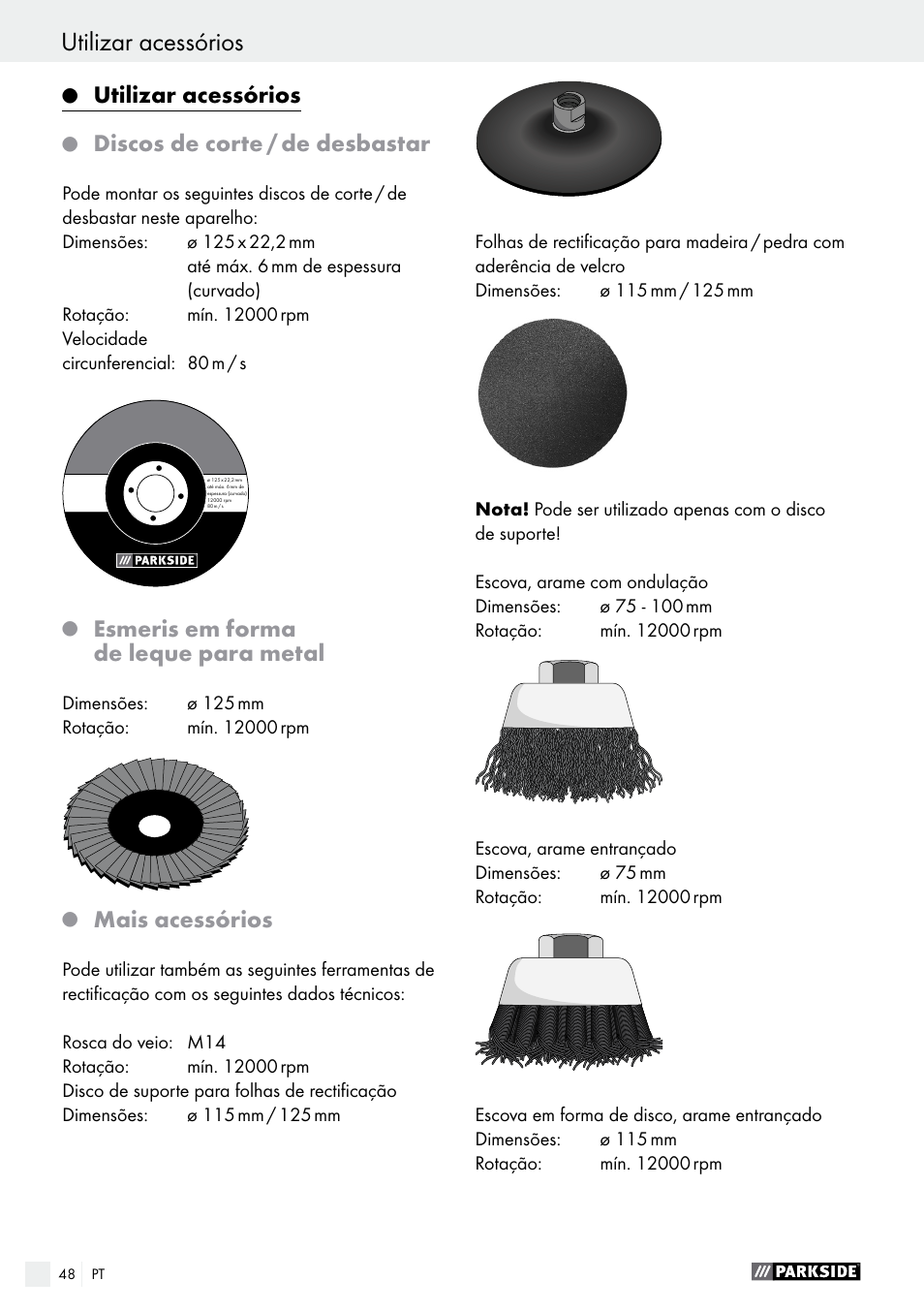 Utilizar acessórios, Discos de corte / de desbastar, Esmeris em forma de leque para metal | Mais acessórios | Parkside PWS 125 A1 User Manual | Page 48 / 82