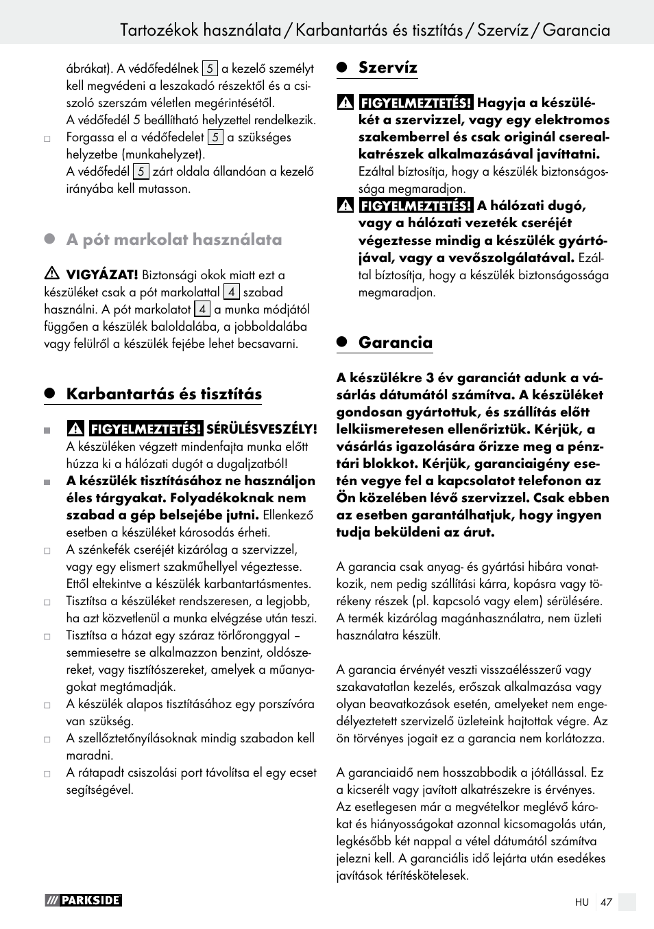 A pót markolat használata, Karbantartás és tisztítás, Szervíz | Garancia | Parkside PWS 125 A1 User Manual | Page 47 / 108