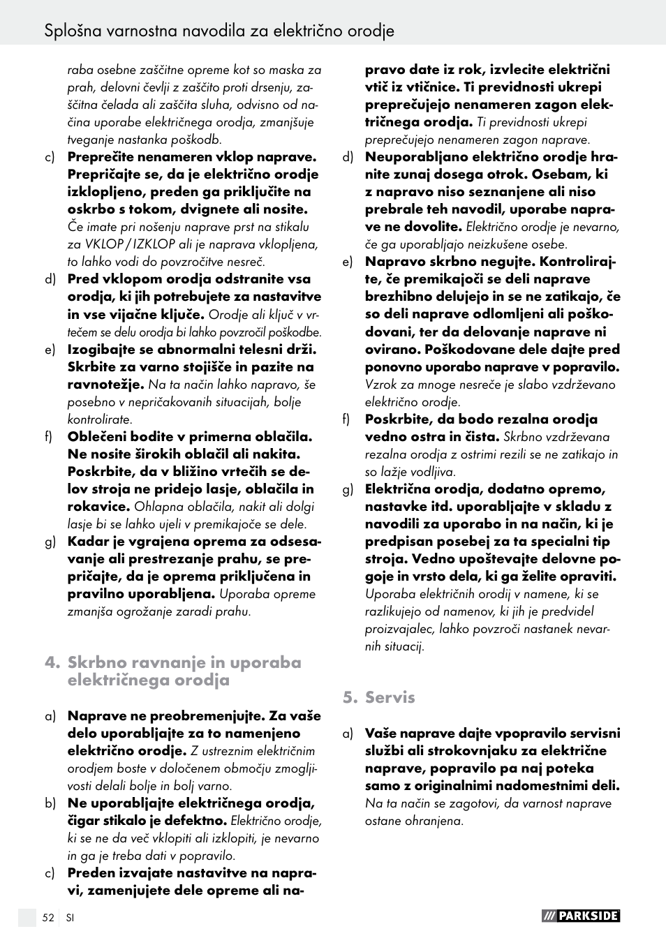 Splošna varnostna navodila za električno orodje, Skrbno ravnanje in uporaba električnega orodja, Servis | Parkside PWS 125 A1 User Manual | Page 52 / 108