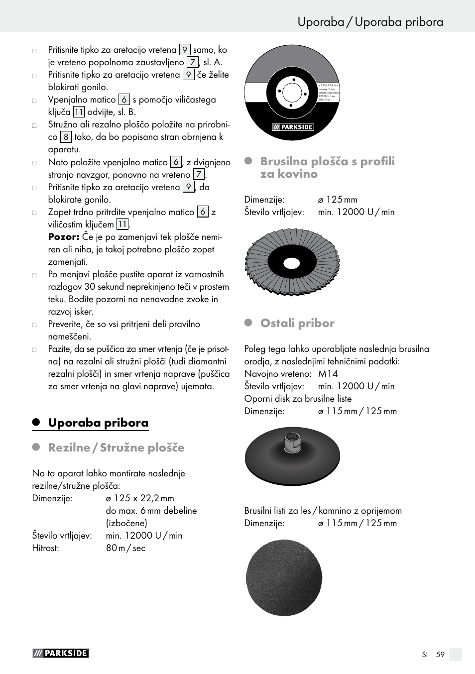 Uporaba pribora, Rezilne / stružne plošče, Brusilna plošča s profili za kovino | Ostali pribor | Parkside PWS 125 A1 User Manual | Page 59 / 108