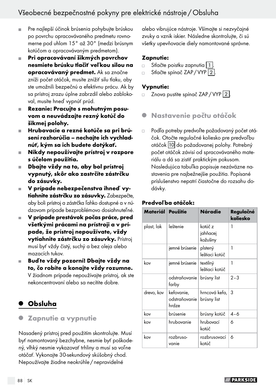Obsluha, Zapnutie a vypnutie, Nastavenie počtu otáčok | Parkside PWS 125 A1 User Manual | Page 88 / 108