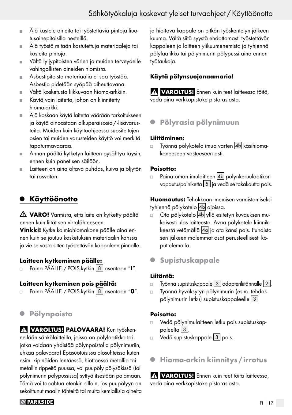 Käyttöönotto, Pölynpoisto, Pölyrasia pölynimuun | Supistuskappale, Hioma-arkin kiinnitys / irrotus | Parkside PHS 160 B2 User Manual | Page 17 / 61