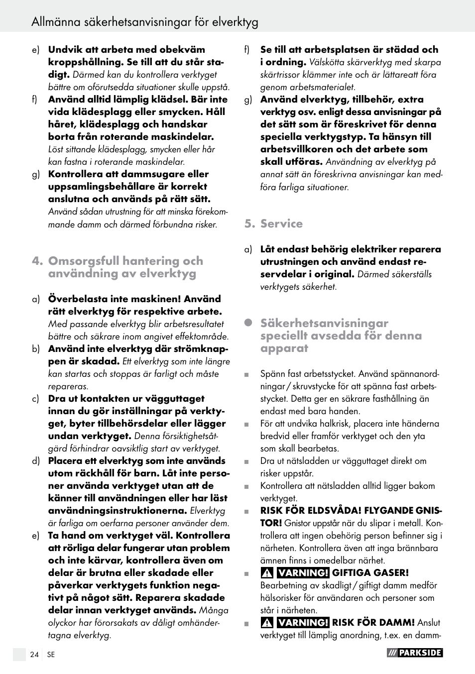 Omsorgsfull hantering och användning av elverktyg, Service | Parkside PHS 160 B2 User Manual | Page 24 / 61