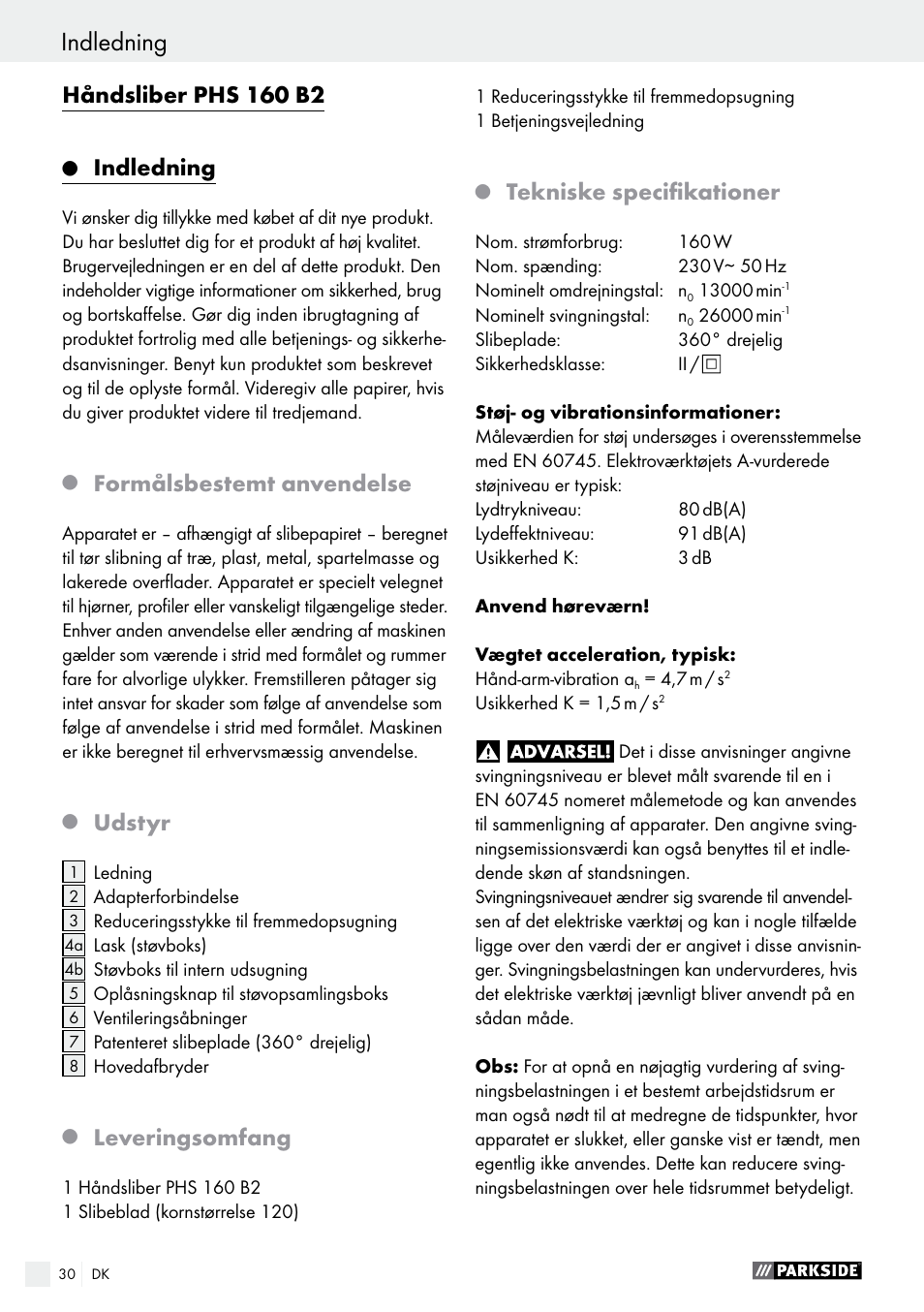 Håndsliber phs 160 b2, Indledning, Formålsbestemt anvendelse | Udstyr, Leveringsomfang, Tekniske specifikationer | Parkside PHS 160 B2 User Manual | Page 30 / 61