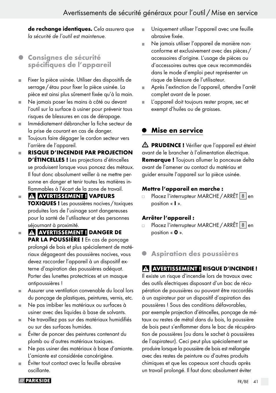 Consignes de sécurité spécifiques de l’appareil, Mise en service, Aspiration des poussières | Parkside PHS 160 B2 User Manual | Page 41 / 61