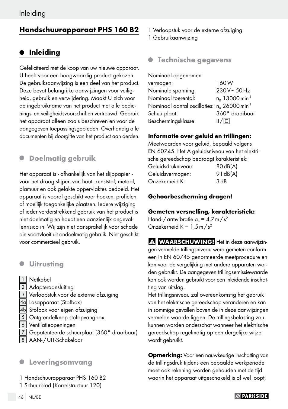 Handschuurapparaat phs 160 b2, Inleiding, Doelmatig gebruik | Uitrusting, Leveringsomvang, Technische gegevens | Parkside PHS 160 B2 User Manual | Page 46 / 61