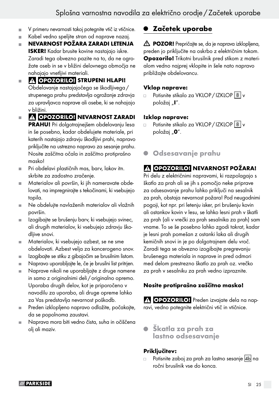 Začetek uporabe, Odsesavanje prahu, Škatla za prah za lastno odsesavanje | Parkside PHS 160 B2 User Manual | Page 25 / 55