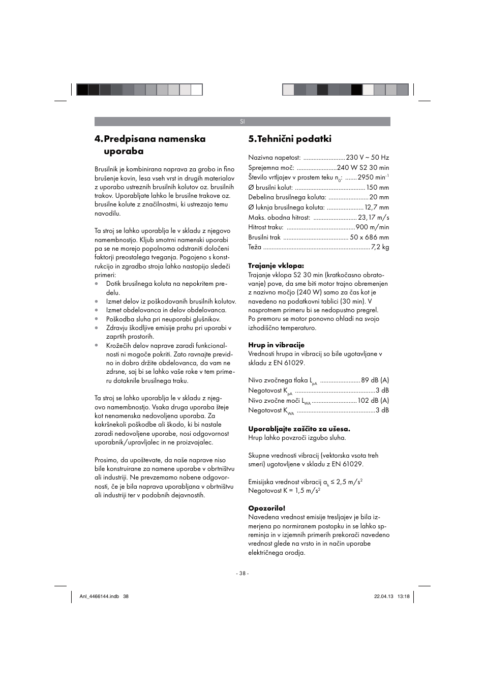 Predpisana namenska uporaba, Tehnični podatki | Parkside PSDS 240 A1 User Manual | Page 38 / 86