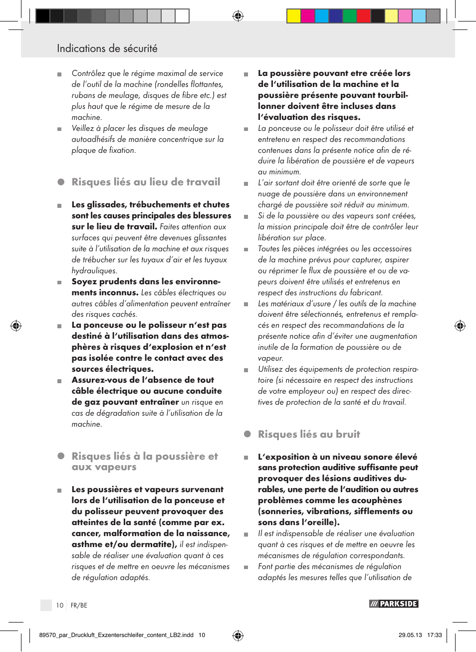 Risques liés au lieu de travail, Risques liés à la poussière et aux vapeurs, Risques liés au bruit | Parkside PDEXS 150 A1 User Manual | Page 10 / 51
