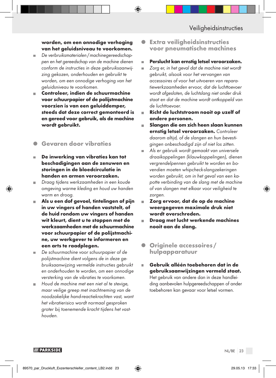 Veiligheidsinstructies, Gevaren door vibraties, Originele accessoires / hulpapparatuur | Parkside PDEXS 150 A1 User Manual | Page 23 / 51