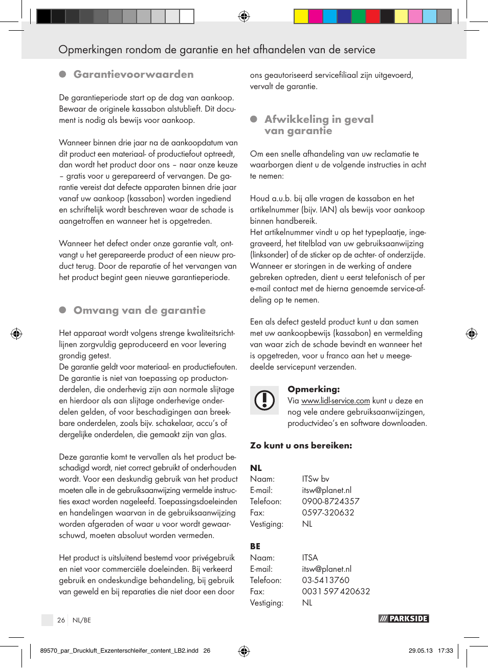 Garantievoorwaarden, Omvang van de garantie, Afwikkeling in geval van garantie | Parkside PDEXS 150 A1 User Manual | Page 26 / 51