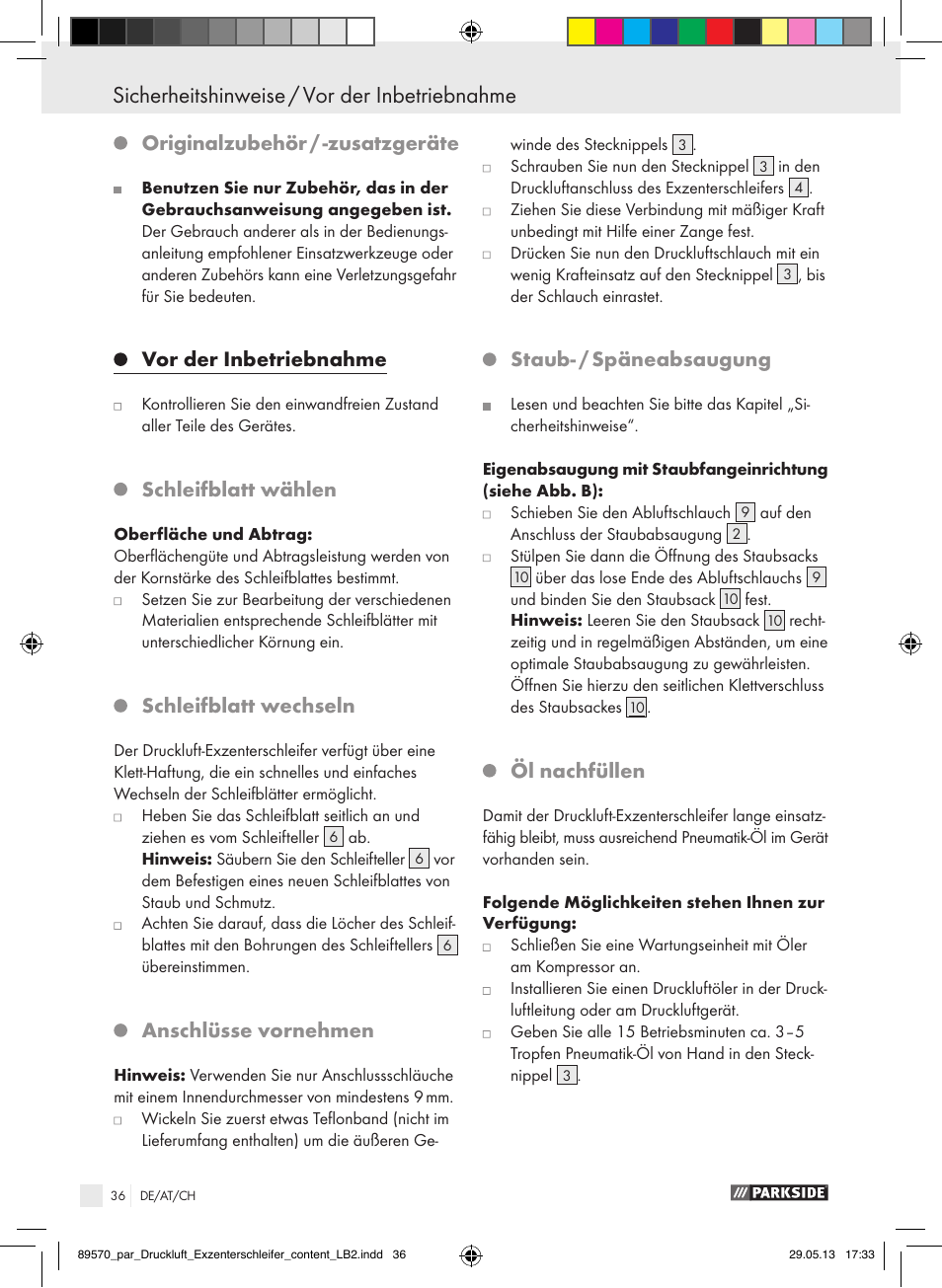 Originalzubehör / -zusatzgeräte, Vor der inbetriebnahme, Schleifblatt wählen | Schleifblatt wechseln, Anschlüsse vornehmen, Staub- / späneabsaugung, Öl nachfüllen | Parkside PDEXS 150 A1 User Manual | Page 36 / 51
