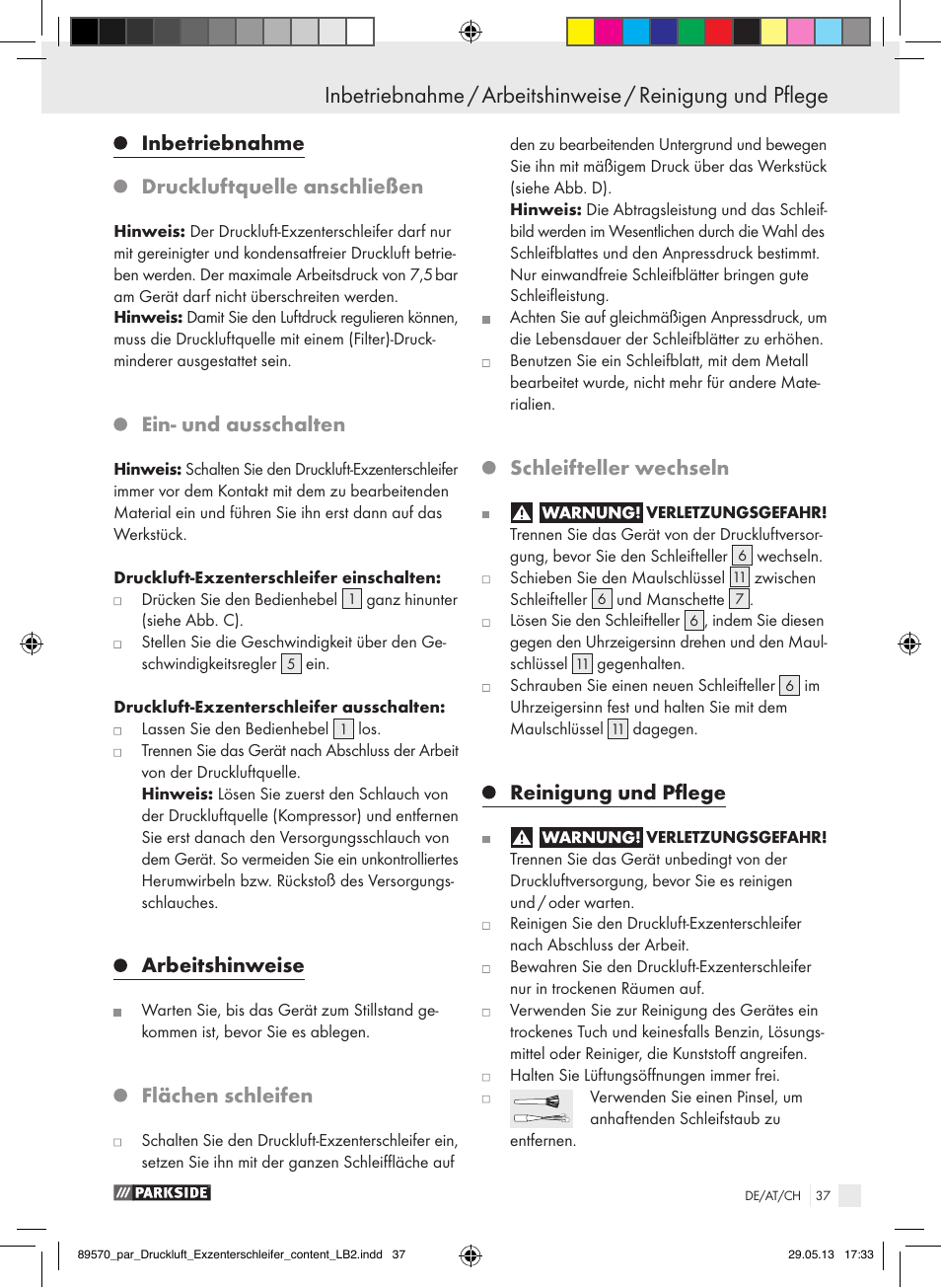 Inbetriebnahme druckluftquelle anschließen, Ein- und ausschalten, Arbeitshinweise | Flächen schleifen, Schleifteller wechseln, Reinigung und pflege | Parkside PDEXS 150 A1 User Manual | Page 37 / 51