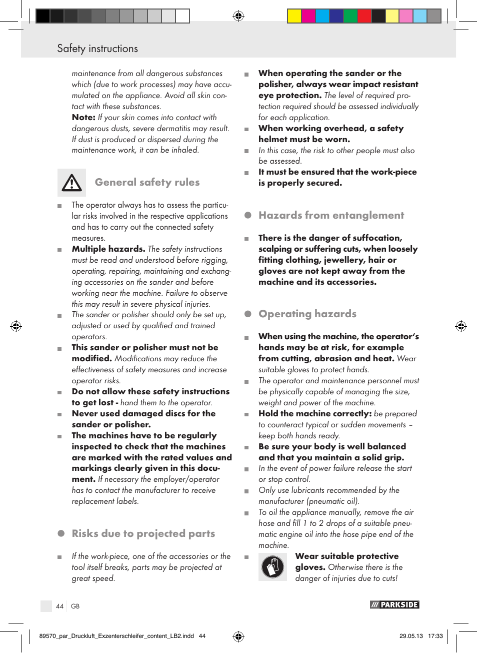 Safety instructions, General safety rules, Risks due to projected parts | Hazards from entanglement, Operating hazards | Parkside PDEXS 150 A1 User Manual | Page 44 / 51