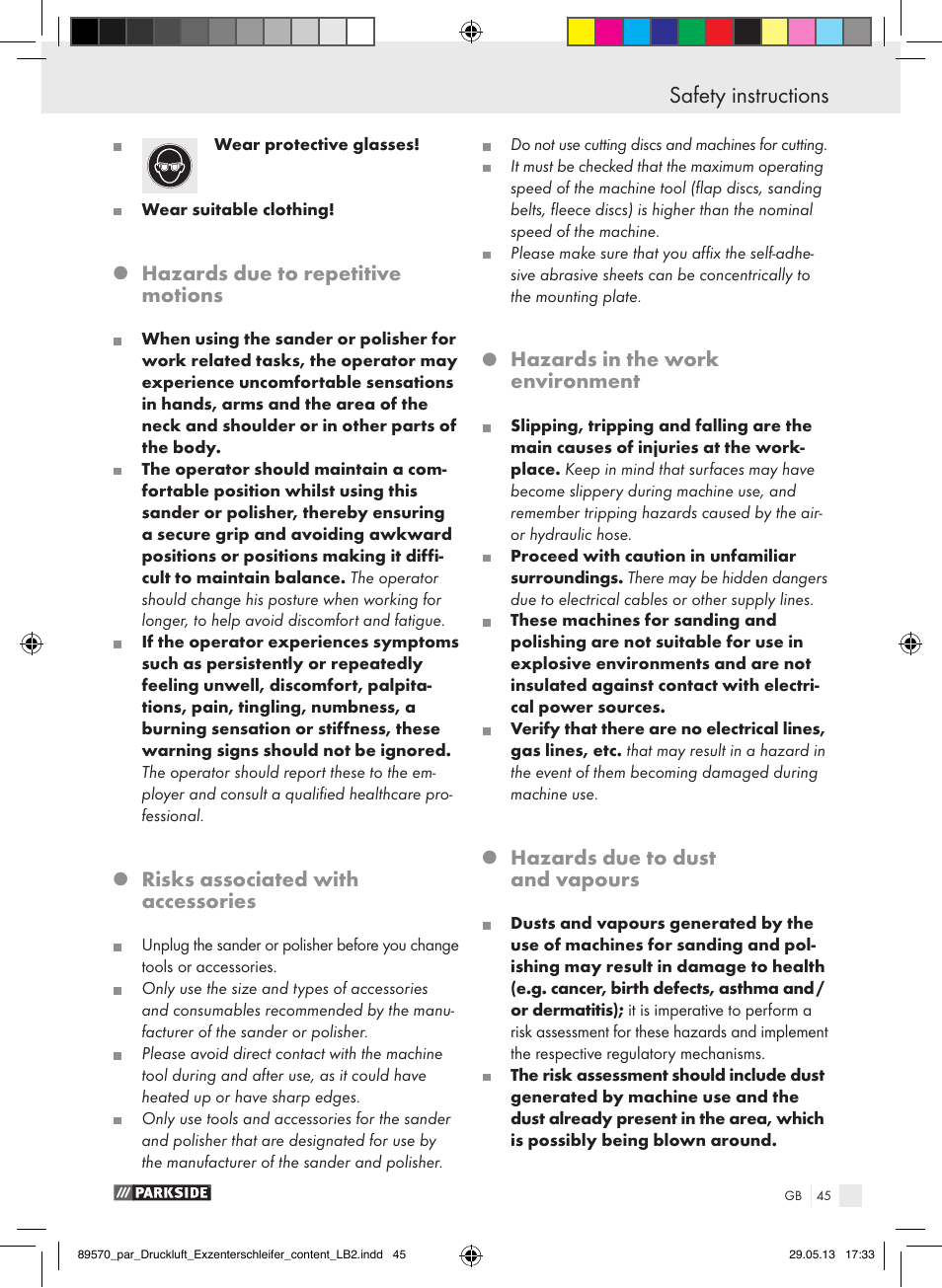 Safety instructions, Hazards due to repetitive motions, Risks associated with accessories | Hazards in the work environment, Hazards due to dust and vapours | Parkside PDEXS 150 A1 User Manual | Page 45 / 51