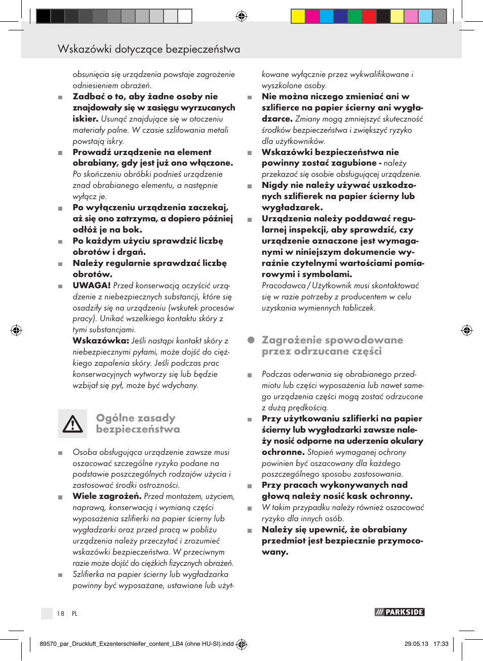 Wskazówki dotyczące bezpieczeństwa, Ogólne zasady bezpieczeństwa, Zagrożenie spowodowane przez odrzucane części | Parkside PDEXS 150 A1 User Manual | Page 18 / 60