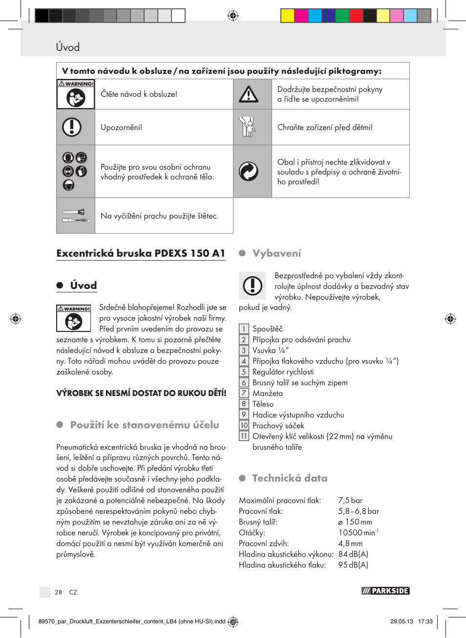Úvod / bezpečnostní pokyny úvod, Excentrická bruska pdexs 150 a1, Úvod | Použití ke stanovenému účelu, Vybavení, Technická data | Parkside PDEXS 150 A1 User Manual | Page 28 / 60