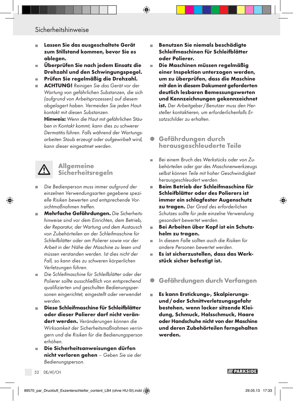 Sicherheitshinweise, Allgemeine sicherheitsregeln, Gefährdungen durch herausgeschleuderte teile | Gefährdungen durch verfangen | Parkside PDEXS 150 A1 User Manual | Page 52 / 60