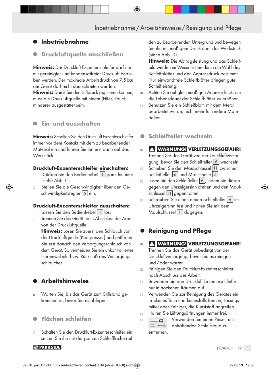 Inbetriebnahme druckluftquelle anschließen, Ein- und ausschalten, Arbeitshinweise | Flächen schleifen, Schleifteller wechseln, Reinigung und pflege | Parkside PDEXS 150 A1 User Manual | Page 57 / 60