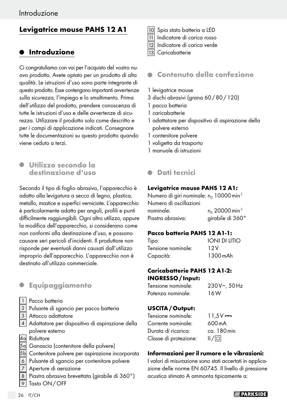 Introduzione, Levigatrice mouse pahs 12 a1, Utilizzo secondo la destinazione d‘uso | Equipaggiamento, Contenuto della confezione, Dati tecnici | Parkside PAHS 12 A1 User Manual | Page 26 / 44