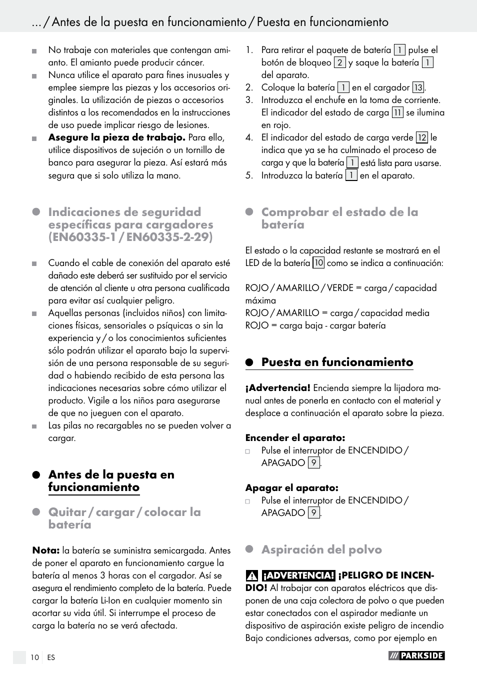Puesta en funcionamiento, Antes de la puesta en funcionamiento, Quitar / cargar / colocar la batería | Comprobar el estado de la batería, Aspiración del polvo | Parkside PAHS 12 A1 User Manual | Page 10 / 44