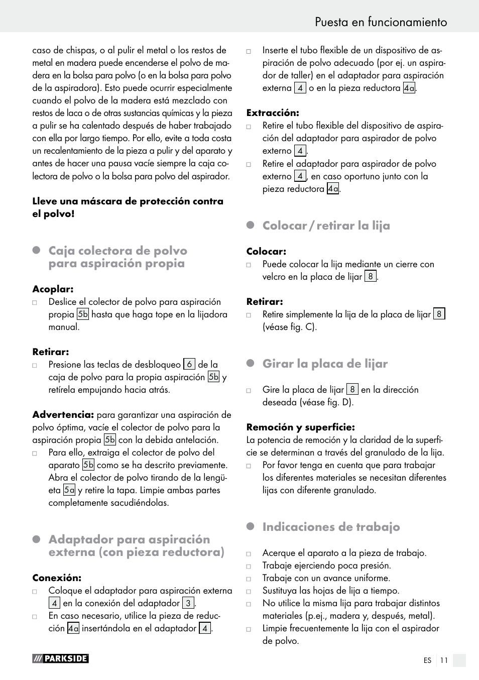Puesta en funcionamiento, Caja colectora de polvo para aspiración propia, Colocar / retirar la lija | Girar la placa de lijar, Indicaciones de trabajo | Parkside PAHS 12 A1 User Manual | Page 11 / 44
