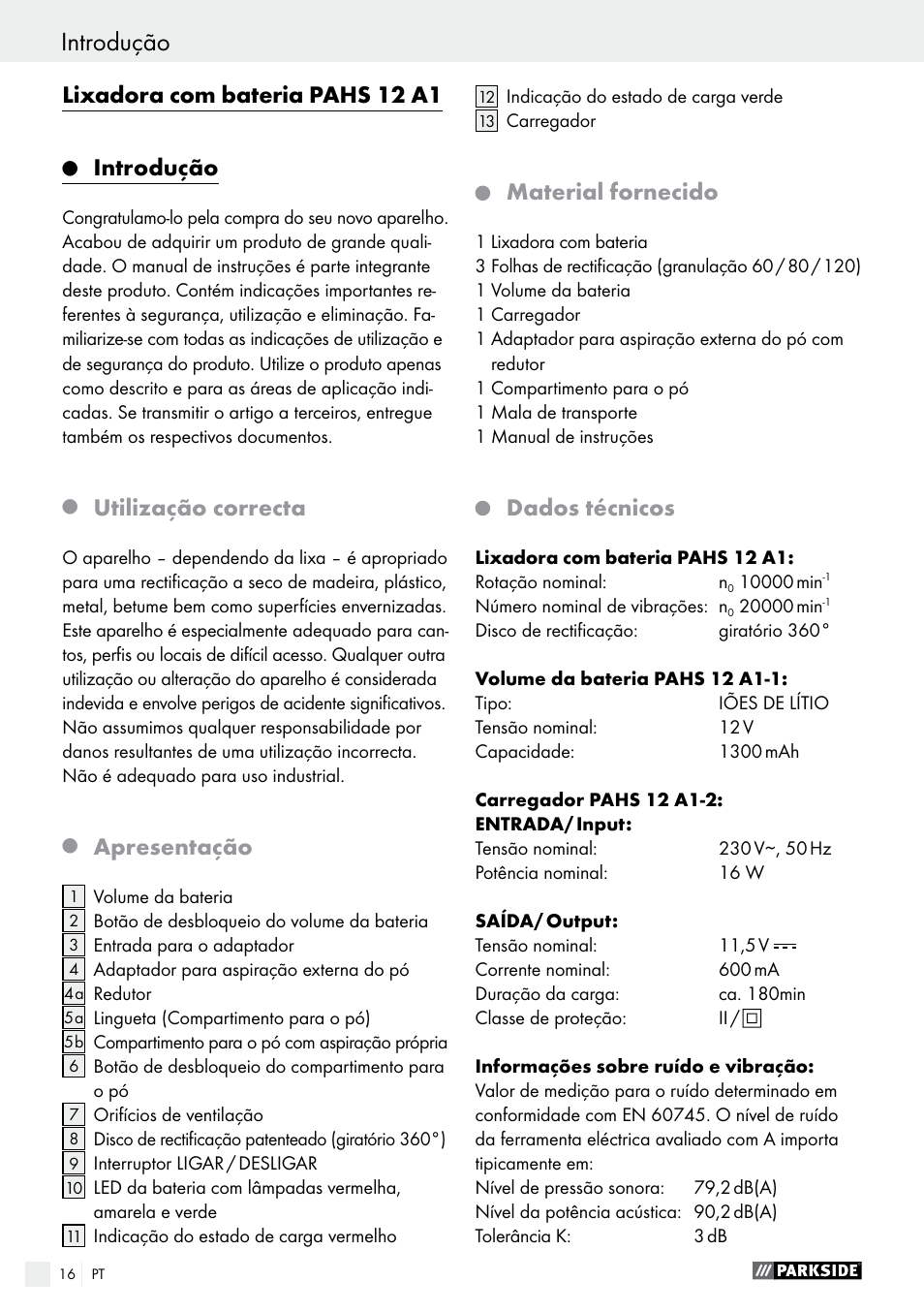 Introdução, Lixadora com bateria pahs 12 a1, Utilização correcta | Apresentação, Material fornecido, Dados técnicos | Parkside PAHS 12 A1 User Manual | Page 16 / 44