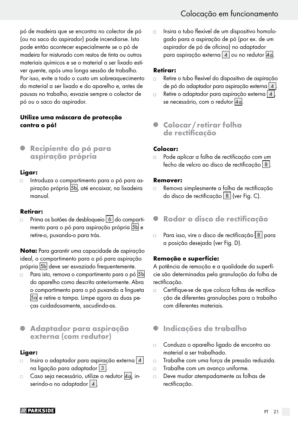 Recipiente do pó para aspiração própria, Adaptador para aspiração externa (com redutor), Colocar / retirar folha de rectificação | Rodar o disco de rectificação, Indicações de trabalho | Parkside PAHS 12 A1 User Manual | Page 21 / 44