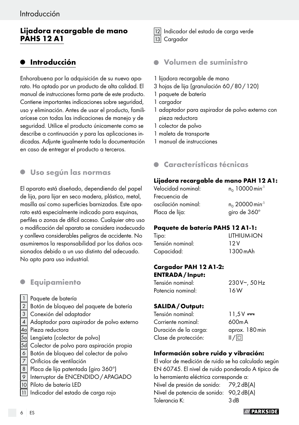 Lijadora recargable de mano pahs 12 a1, Introducción, Uso según las normas | Equipamiento, Volumen de suministro, Características técnicas | Parkside PAHS 12 A1 User Manual | Page 6 / 44