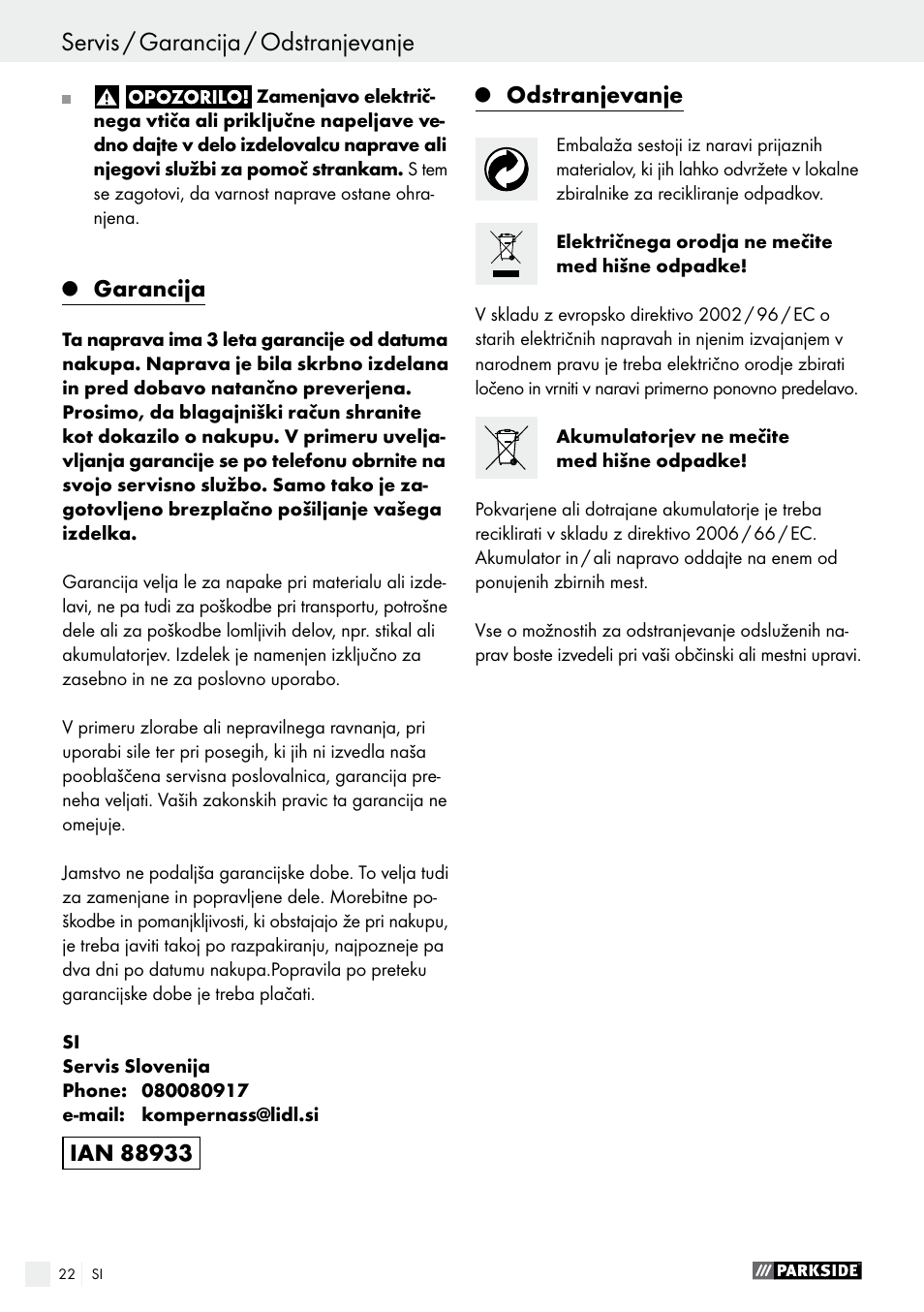 Servis / garancija / odstranjevanje, Izjava o skladnosti / izdelovalec, Garancija | Odstranjevanje | Parkside PAHS 12 A1 User Manual | Page 22 / 44