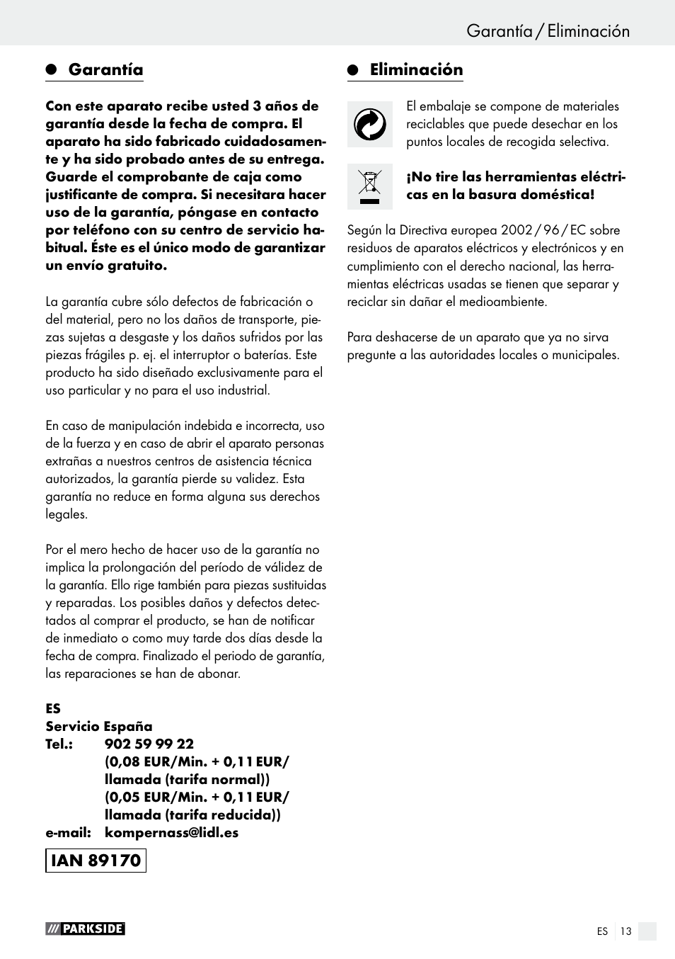 Garantía / eliminación, Manejo / mantenimiento y limpieza / asistencia, Garantía | Eliminación | Parkside PBS 600 A1 User Manual | Page 13 / 55