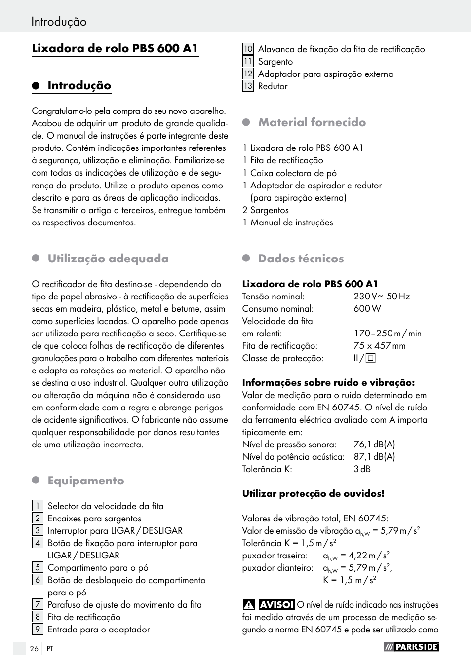 Lixadora de rolo pbs 600 a1, Introdução, Utilização adequada | Equipamento, Material fornecido, Dados técnicos | Parkside PBS 600 A1 User Manual | Page 26 / 55