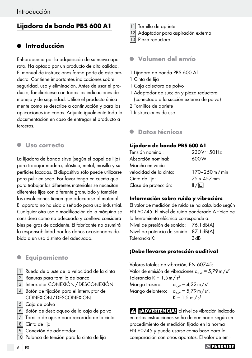 Lijadora de banda pbs 600 a1, Introducción, Uso correcto | Equipamiento, Volumen del envío, Datos técnicos | Parkside PBS 600 A1 User Manual | Page 6 / 55