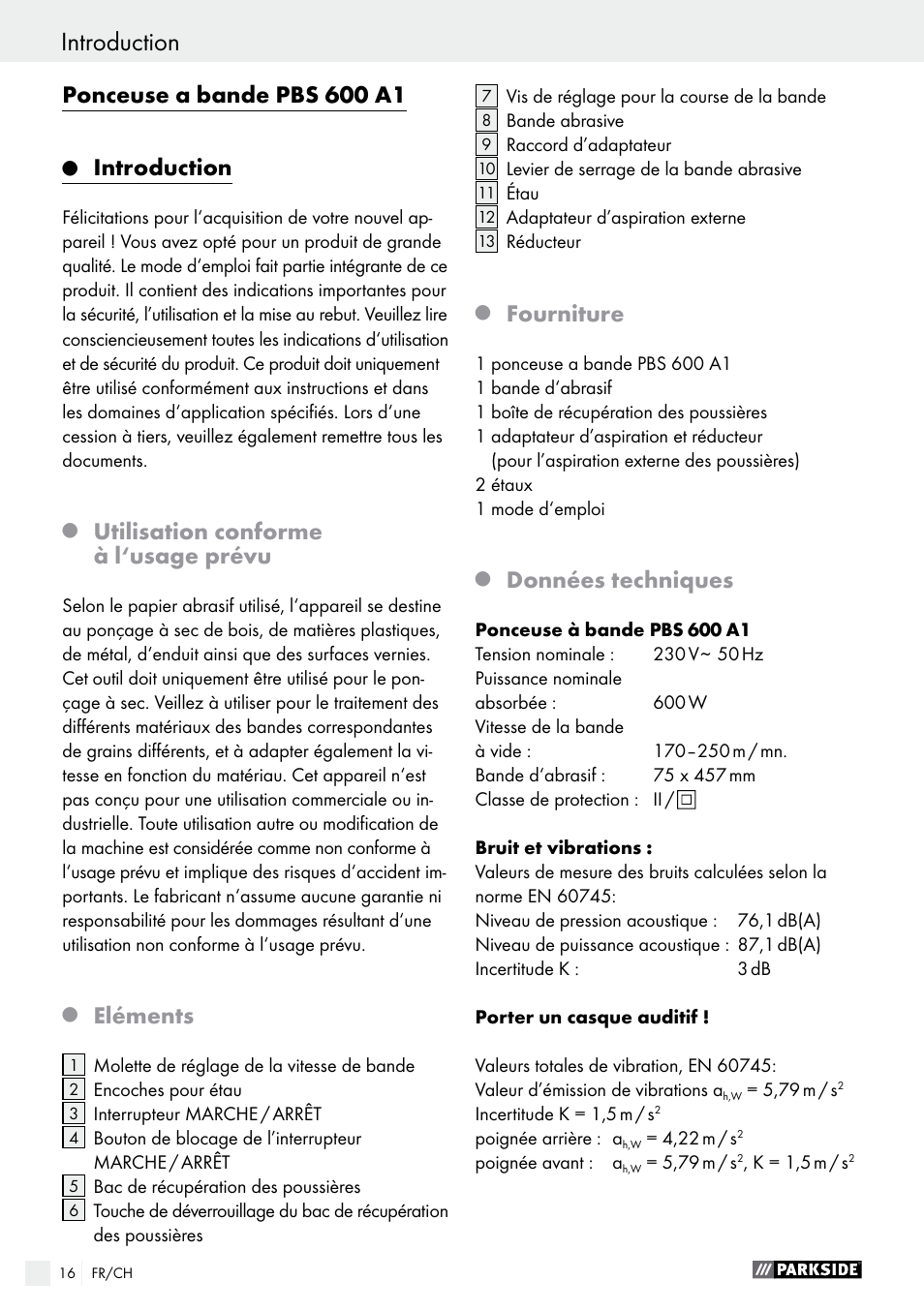 Ponceuse a bande pbs 600 a1, Introduction, Utilisation conforme à l‘usage prévu | Eléments, Fourniture, Données techniques | Parkside PBS 600 A1 User Manual | Page 16 / 44