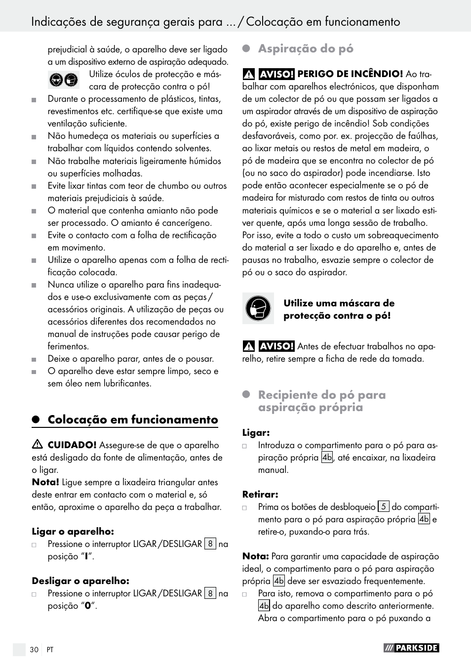 Colocação em funcionamento / manutenção e limpeza, Colocação em funcionamento, Aspiração do pó | Recipiente do pó para aspiração própria | Parkside PHS 160 B2 User Manual | Page 30 / 52